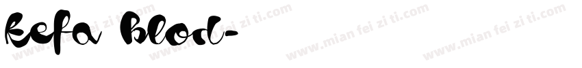 kefa blod字体转换